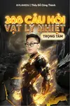 300 CÂU HỎI TRỌNG TÂM VẬT LÝ NHIỆT